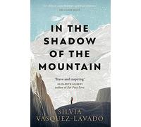 In The Shadow of the Mountain