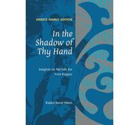 In the Shadow of Thy Hand: Insights on Ne'ilah for Yom Kippur