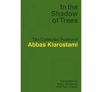 In the Shadow of Trees - [Version Originale] Abbas Kiarostami (Auteur)