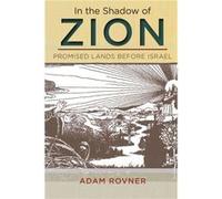 In the Shadow of Zion by Adam L. Rovner Adam L. Rovner (Auteur)