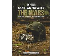 In the Shadows Between the Wars: In the Shadows Between the Wars