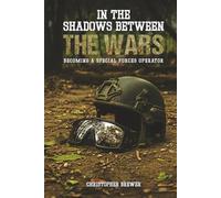 In the Shadows Between the Wars: In the Shadows Between the Wars