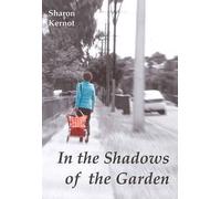 In The Shadows Of The Garden