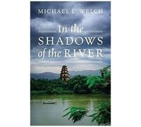 In The Shadows Of The River