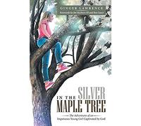 In The Silver Maple Tree