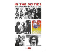 In the sixties - Barry Miles - Castor Astral - broché - Essai