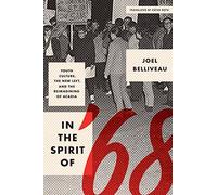 In The Spirit Of '68: Youth Culture, The New Left, And The Reimagining Of Acadia