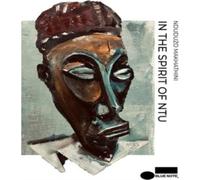 In the Spirit of NTU by Nduduzo Makhathini [CD] NEUF