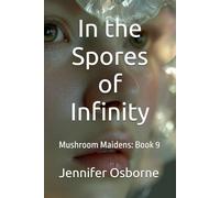 In the Spores of Infinity