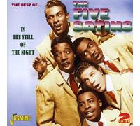 In The Still Of The Night - The Best Of by The Five Satins