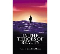 In The Throes Of Beauty