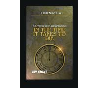 In The Time It Takes To Die: The Cost of Being American Sons