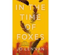 In The Time Of Foxes