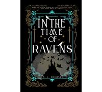 In the Time of Ravens