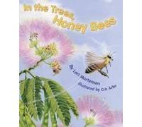 In The Trees, Honey Bees