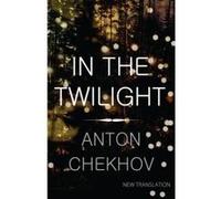 In the Twilight - [Version Originale] Anton Chekhov, Hugh Aplin (Auteur)