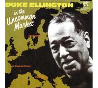In the Uncommon Market by Duke Ellington