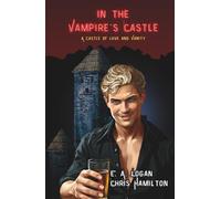 In The Vampire's Castle: A Castle of Love and Vanity