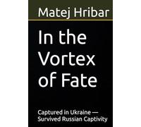 In the Vortex of Fate