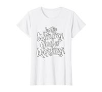 in The Waiting God is Working T-Shirt Graphique avec Valeur, Femme, Blanc, S