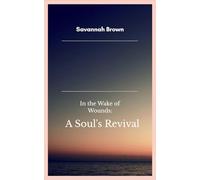 In the Wake of Wounds