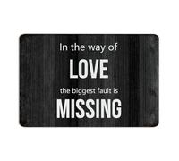 In The Way of Love, The Biggest Fault Is Missing Plaque en métal 20,3 x 30,5 cm pour salle de bain, terrasse, salon, garage, panneaux muraux pour dortoir
