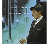 In the Wee Small Hours by Frank Sinatra (2009-01-01)