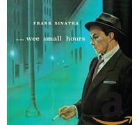 In the Wee Small Hours by Frank Sinatra [Audio CD] NEUF