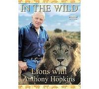 In The Wild - Lions With Anthony Hopkins G