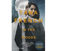 In the Woods: A truly stunning thriller and psychological mystery from one of our greatest living crime writers
