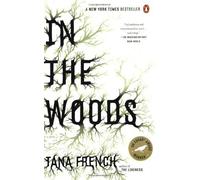 In the Woods by Tana French (2008-05-27)