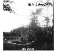 In the Woods... – Isle of Men – CD – Boîtier (Jewel Case)