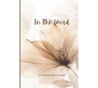 In the Word: A 60 Day Devotional Journal