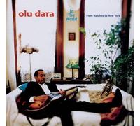 In the World: From Natchez to New York by Olu Dara [Compact Disc] NEUF