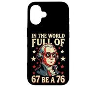 in The World Full of 67 to Be A 76 George Washington 67 Meme Coque pour iPhone 16