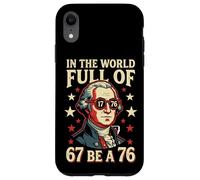 in The World Full of 67 to Be A 76 George Washington 67 Meme Coque pour iPhone XR