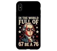 in The World Full of 67 to Be A 76 George Washington 67 Meme Coque pour iPhone XS Max