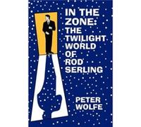 In the Zone by Wolfe & Peter Peter Wolfe (Auteur)