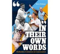 In Their Own Words Peter Gill, Phil Mather (Auteur)