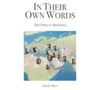 In Their Own Words: The 12 Apostles