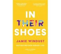 In Their Shoes by Jamie Windust Jamie Windust (Auteur)