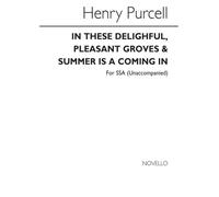 In These Delightful/Summer Is A Coming / Choral Score