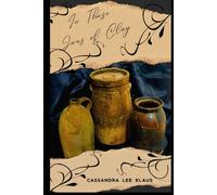In These Jars Of Clay