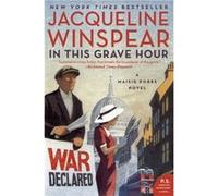 In This Grave Hour - Jacqueline Winspear - HarperCollins - Livre en Anglais - Paperback Jacqueline WinspearJacqueline Winspear (Auteur)