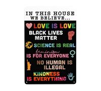 In This House We Believe Kindness Is Everything Décoration murale de cuisine Décoration murale Affiche en métal 20,3 x 30,5 cm