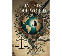 In this our world: Annotated