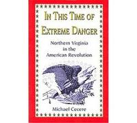 In This Time of Extreme Danger Michael Cecere (Auteur)