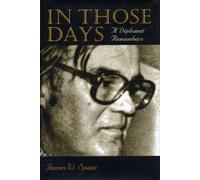 In Those Days: A Diplomat Remembers