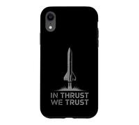 in Thrust We Trust Rocket Theme New Rocket Launch Space Coque pour iPhone XR
