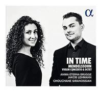 In Time: Mendelssohn: Violin Concerto & Octet